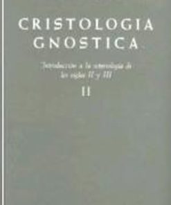 Religion Biblioteca de Autores Cristianos  | Cristologia Gnostica Vol. Ii